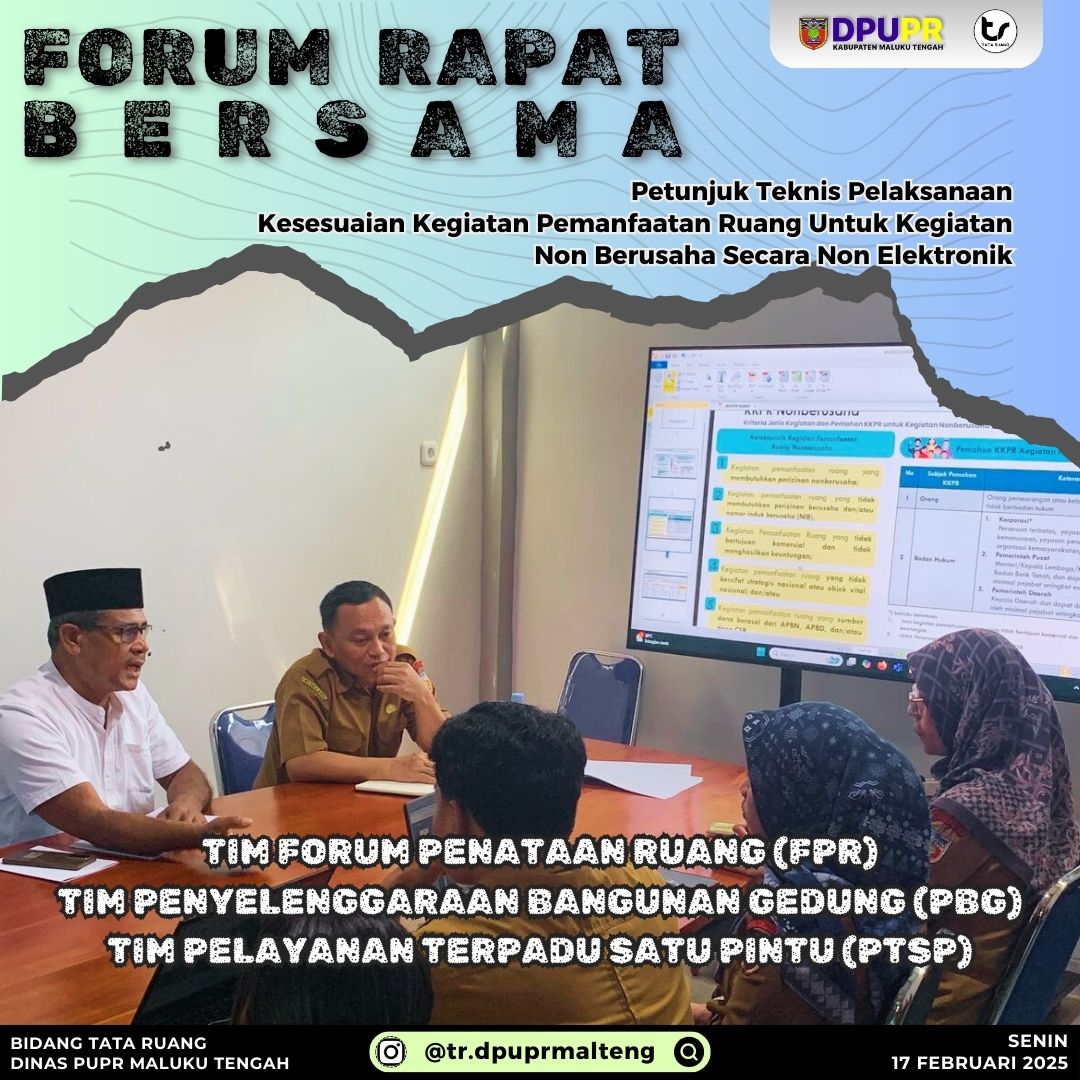Rapat – PETUNJUK TEKNIS PELAKSANAAN KKPR UNTUK KEGIATAN NON-BERUSAHA SECARA NON-ELEKTRONIK